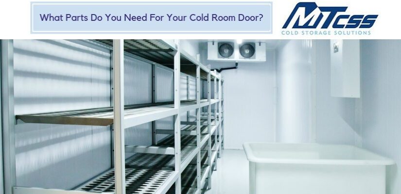 Cold Room Door Parts | MTCSS