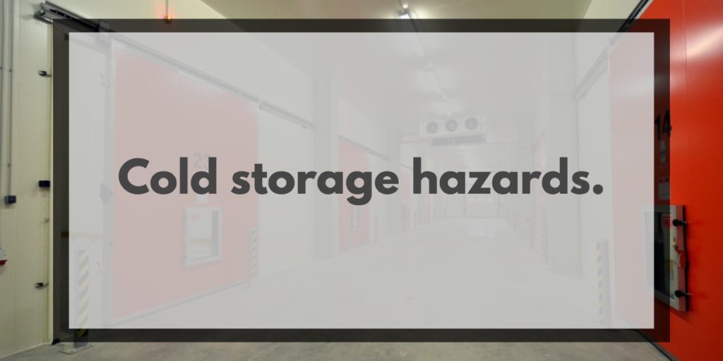 Cold Room Hazards | MTCSS